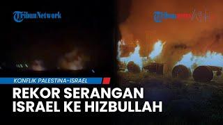 Pertama Kali! Israel Serang Titik Terdalam Lebanon Sejauh 150 Km, Incar Pengiriman Senjata Hizbullah