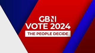 GB News Vote 2024 | Tuesday 2nd July
