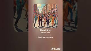Cloud Nine - Official Audio | AI-Generated Reggae by Suno