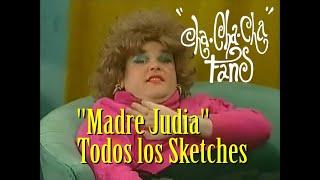 Especial Madre Judia - Todos los Sketch - Cha Cha Cha