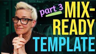 Build a Mix Template in Any DAW – Part 3 (GIVEAWAY!! & Effects Plugins)