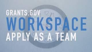 Apply for Federal Grants as a Team with Grants.gov Workspace [Promo]