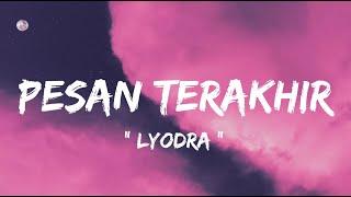 Lyodra - Pesan Terakhir  ( lirik lagu )