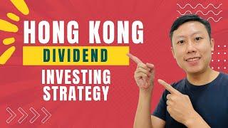 Hong Kong Dividend Investing Strategy