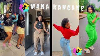 The Best Of Mana Kancane (Amapiano) Tiktok Dance Compilation