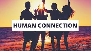 The Human Connection  | Optometric Insights