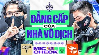 MIC CHECK #2: ĐẲNG CẤP NHÀ VÔ ĐỊCH | SGP 3-1 FL | ĐTDV MÙA ĐÔNG 2022