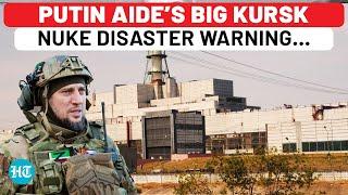 Putin Commander Exposes Ukraine’s ‘Sinister’ Kursk Nuke Plant Plan; IAEA Chief Raises Alarm | Watch