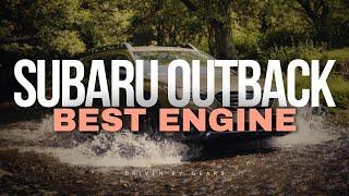 This Is The Best Subaru Outback Engine