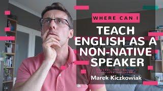Where can I teach English as a non-native speaker