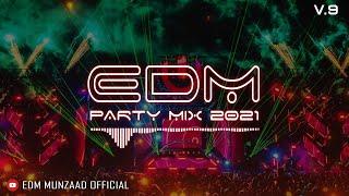 EDM 2021 เปิดลั่นผับ สับตีนแตก [MUNZAAD]V.9