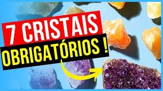 7 CRISTAIS PARA INICIANTES  MELHORES PEDRAS PARA COMEÇAR | Você Precisa Ter!