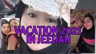 Vacation 2021 in JEDDAH