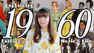 Explaining 1960 Fashion, Music and Film