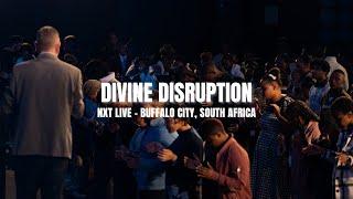 DIVINE DISRUPTION | THE NXT LIVE | Buffalo City