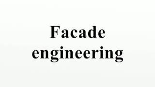 Facade engineering