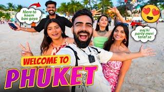 Welcome to Phuket  Crazziest Place of The World  Thailand mei Kya Kya Hota hai 