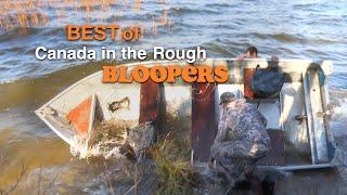 BEST OF Funny Bloopers Compilation!  | Canada in the Rough