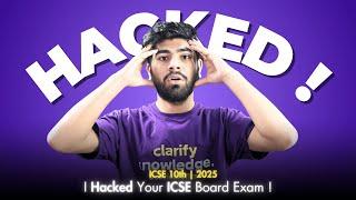 I Hacked Your ICSE Boards ! | ICSE Class 10 2025 | Super Important Tips for Scoring 95%