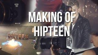 MAKING OF KAYEF - HIPTEEN