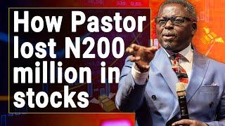 How Pastor Matthew Ashimolowo lost 200 million buying shares of Nigerian banks | Lessons learned