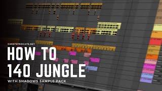 How to 140 Jungle with SHADOWS Sample Pack