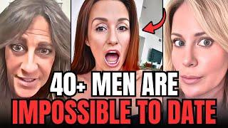 Dating After 40 Women COMPLAIN About Men