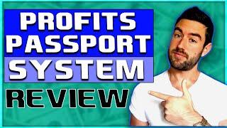 Profits Passport Review - DON'T JOIN BEFORE WATCHING!