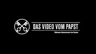 Das Video Vom Papst -  Interreligiöser Dialog - Januar 2016 v2