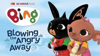 Blowing the Angry Away!  | Bing: Music & Songs | Bing English