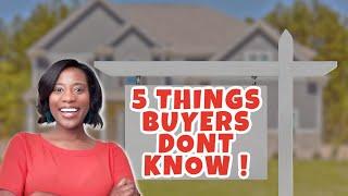 5 Things First Time Buyers Don't Know! | First Time Home Buyer Tips | First Time Home Buyer Advice