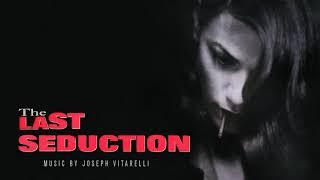 Joseph Vitarelli - The Last Seduction (1994)
