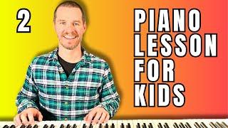 Piano Lessons for Kids - 2 - Learn a Song  #piano #kids