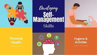 Developing Self Management Skills  l  How can I become healthy