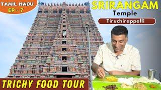 EP-8 Trichy to Madurai ,Srirangam temple near Trichy, Places to eat in Srirangam, Tiruchirappalli
