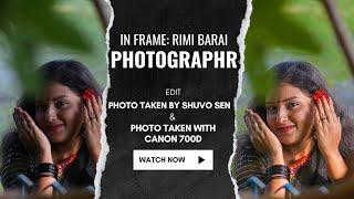 **In Frame: Rimi Barai - Adobe Photoshop Editing** #Rimi #photoshop #editing