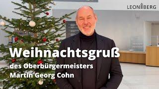 Weihnachtsgruß des Oberbürgermeisters Martin Georg Cohn | Stadt Leonberg