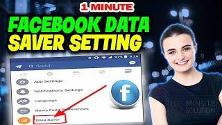 Facebook data saver setting 2024 (Quick & Easy)