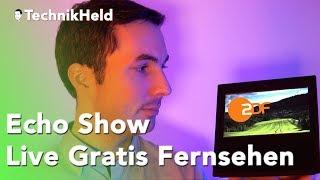 Live TV auf Amazon Echo Show in unter 10 Sekunden - Skill Tipp, Deutsch