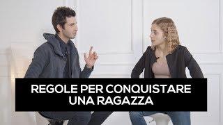 Regole per conquistare una ragazza