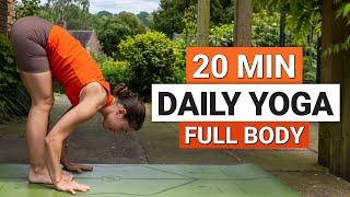 20 Min Daily Yoga Flow | Every Day Full Body Yoga For All Levels