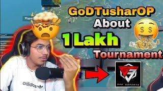 Pubg Lite Tournament  Tushar Talk About 1 lakh Tournament Maxcristo