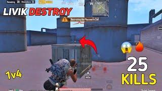 I DESTROY THE LIVIK PLAYERS 25 KILLS  SOLO VS SQUAD GAMEPLAY - PUBG MOBILE