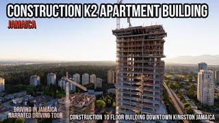 Construction 10 Floor K2 Building Jamaica