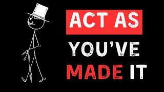 Learn to Act As If You've Already Achieved It
