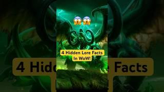 4 Hidden Lore Facts In WoW!