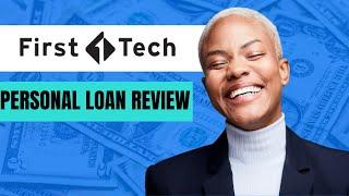 First Tech Credit Union Personal Loan Review