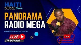 Panorama Live Samedi 10 Aout 2024 sou Radio Mega avec Romanes Samedi