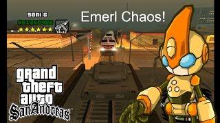 GTA San Andreas (Sonic Mod) [Emerl Chaos] PC Gameplay Part 39