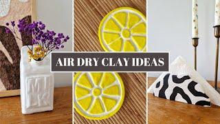 AIR DRY CLAY DECOR IDEAS - CRAFT YOUR UNIQUE HOME DECOR!